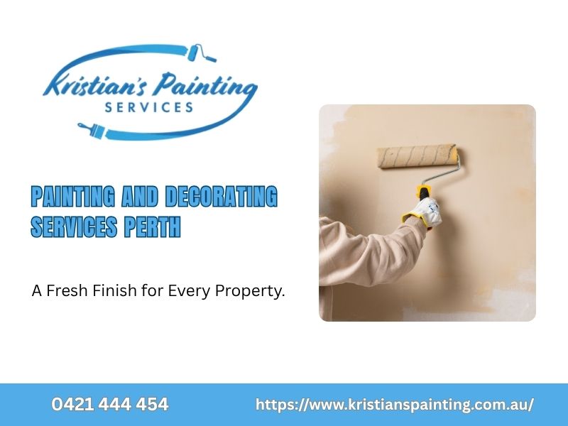 Painting and Decorating Services Perth: A Fresh Finish for Every Property